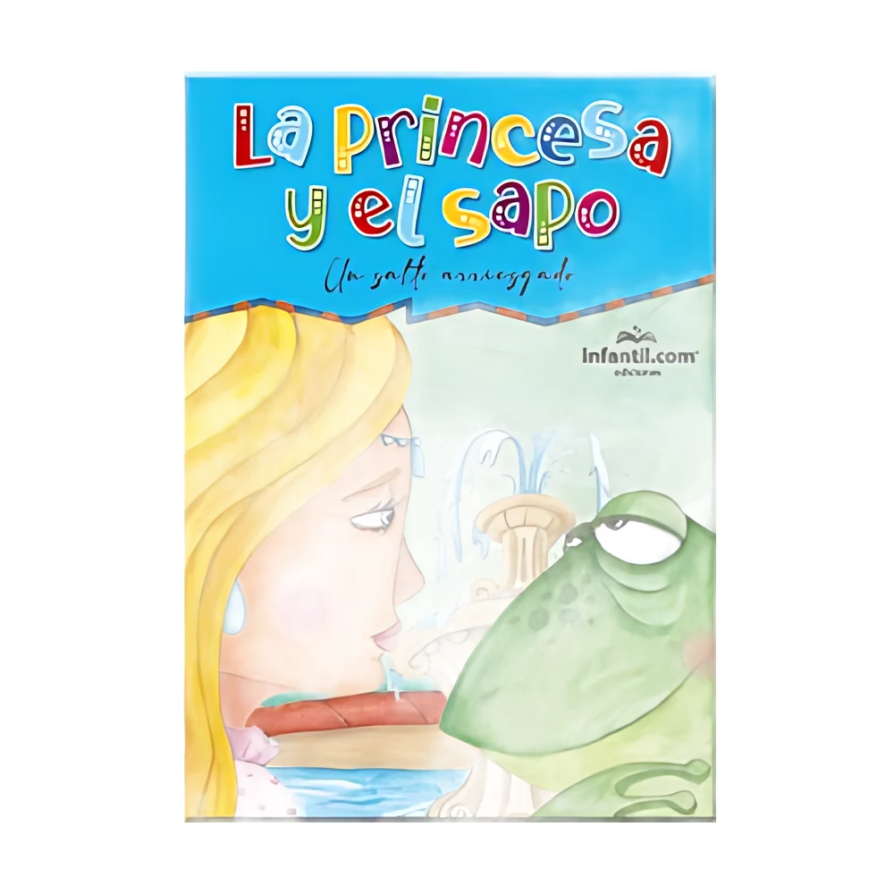 LIBRO COLECCIÓN NO TAN CLASICOS DE LUJO - LA PRINCESA Y EL SAPO, UN SALTO ARRIESGADO EDICIONES INFANTIL (561-2)